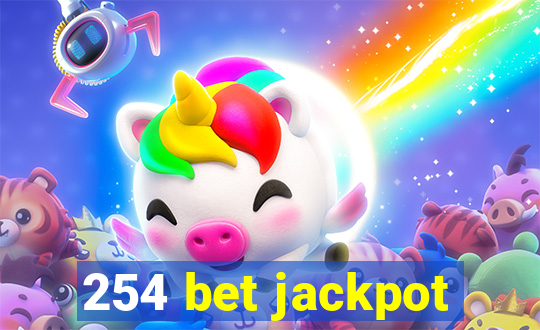 254 bet jackpot